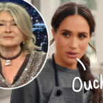 Martha Stewart Takes BRUTAL Swipe At Meghan Markle's 'Authenticity' & Lifestyle Brand!