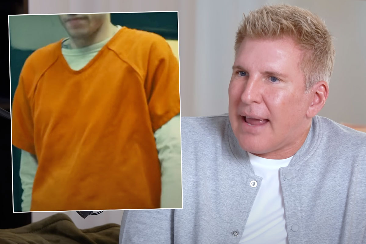 Todd Chrisley Reveals He Took Pleasure In Making The Prison Employees
