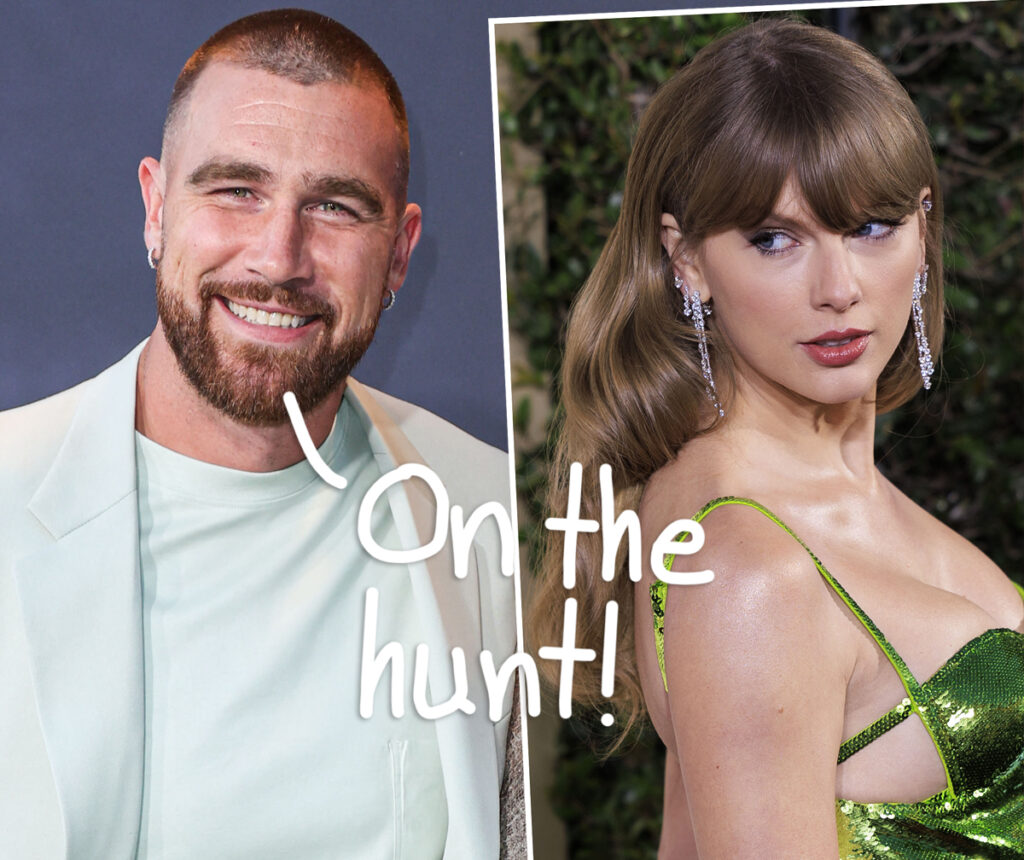 Travis Kelce & Taylor Swift Reportedly Spotted House Hunting WHERE?! -  Perez Hilton