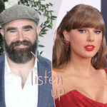 Jason Kelce's HILARIOUS Response To NBA Stars Wanting To Meet Taylor Swift!