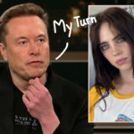 Elon Musk Hits Back At Billie Eilish Over 'Pathetic P**sy' Diss!
