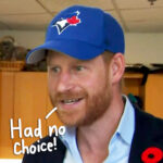 Prince Harry Apologizes To Canada For Wearing Dodgers Hat At World Series -- Claims He ‘Was Under Duress’!