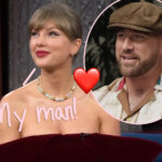Taylor Swift Gushes Over 'Love Of My Life' Travis Kelce & Shares BOLD Message To Haters!