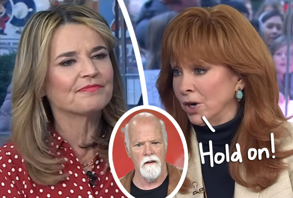 Reba McEntire STOPS Savannah Guthrie Mid-Interview Over Question About  Fiancé Rex Linn: 'Now Wait A Minute!' - Perez Hilton