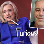 Hillary Clinton SNAPS & Dares House Oversight Committee To Hold Her In 'Contempt' After Learning Of Photo Leak During Epstein Deposition -- WATCH!