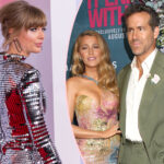 Where Taylor Swift's Role As Godmother To Blake Lively & Ryan Reynolds' Kids Stands After Falling Out!