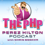 EXCLUSIVE INTERVIEW: Perez Hilton's Brother-In-Law Updates Booker On Perez's Condition, Talks Next Steps, & More On The PHP: Perez Hilton Podcast