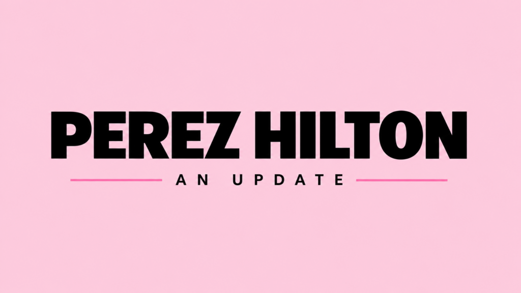 A Personal Statement From Perez Hilton’s Sister