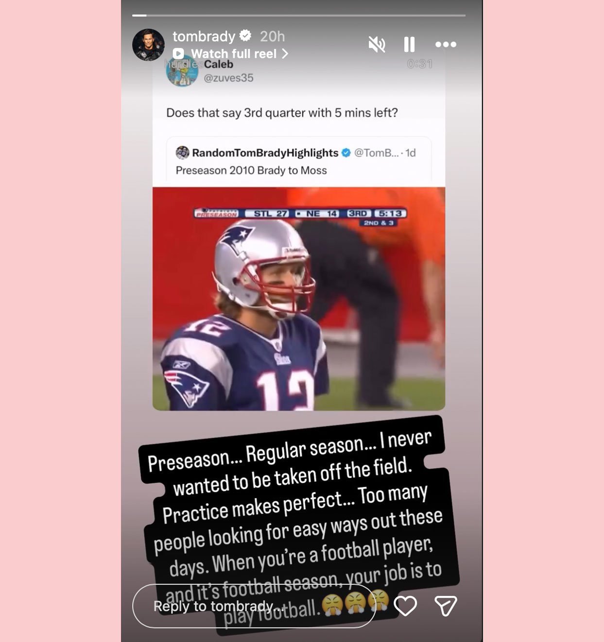Tom Brady Instagram Stories Rant NFL Preseason